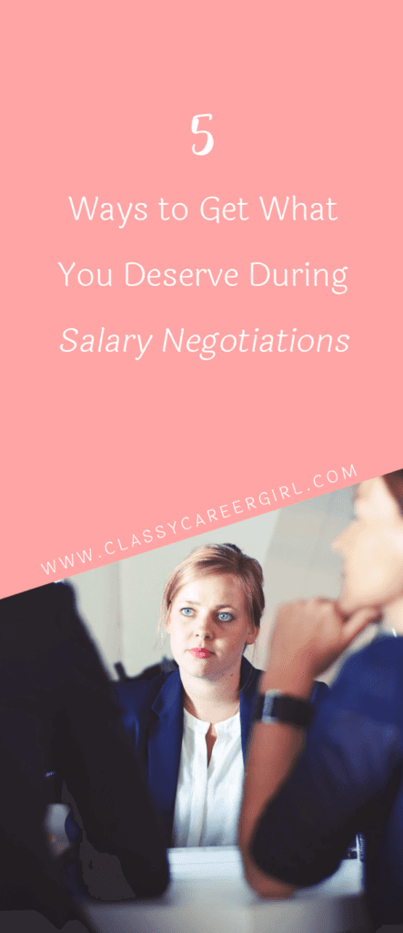 5 Ways to Get What You Deserve During Salary Negotiations