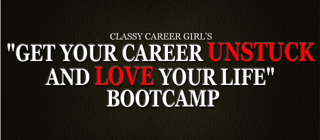 Get-Your-Career-Unstuck-and-Love-Your-Life-Bootcamp