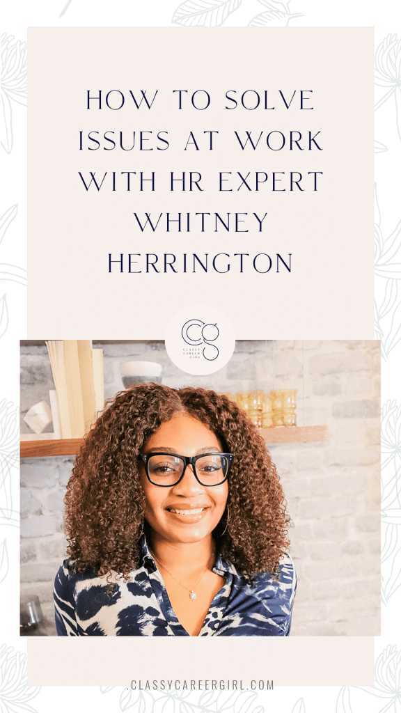 CCG Podcast - How To Solve Issues At Work with HR Expert Whitney Herrington