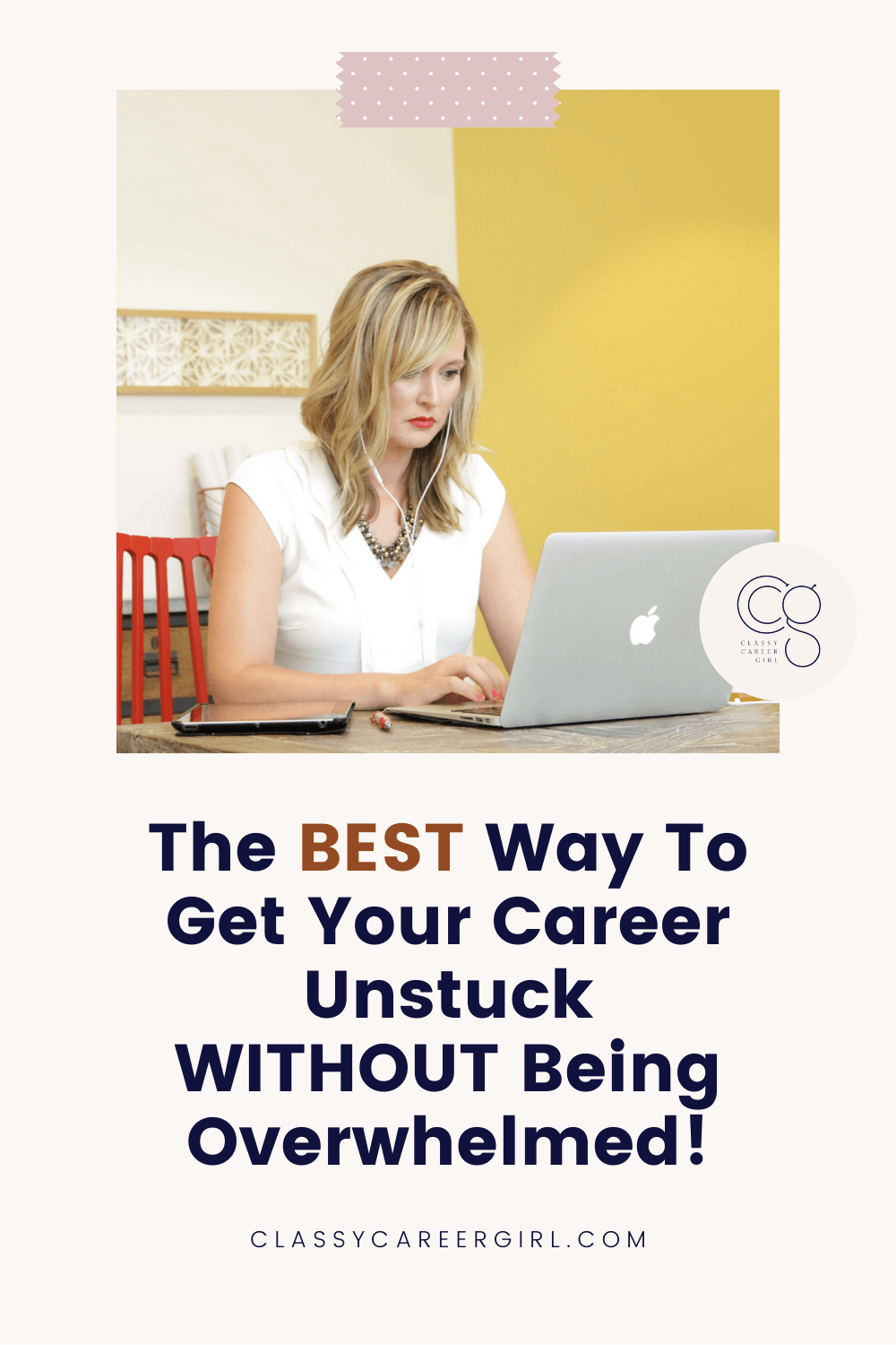 The BEST Way To Get Your Career Unstuck WITHOUT Being Overwhelmed