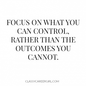 Focus on what you can control