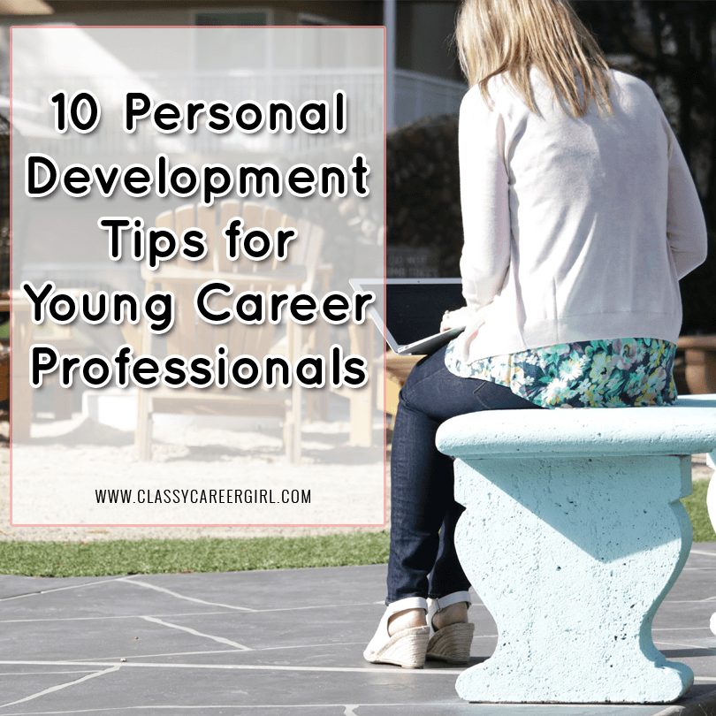 10 Personal Development Tips For Young Professionals