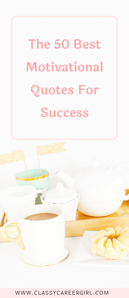 My Favorite Quotes For Work Life Success The Job Search