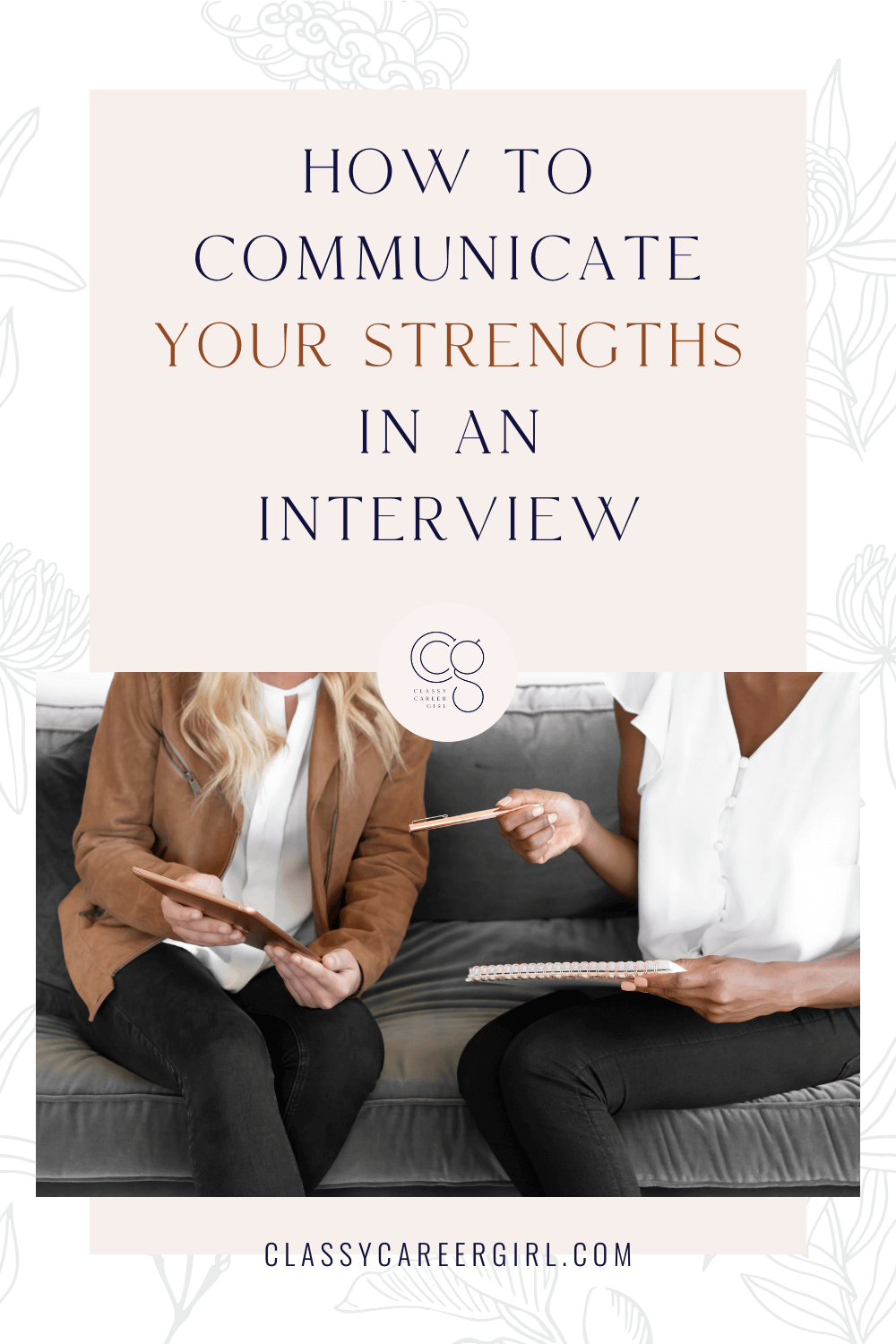 How To Communicate Your Strengths in an Interview