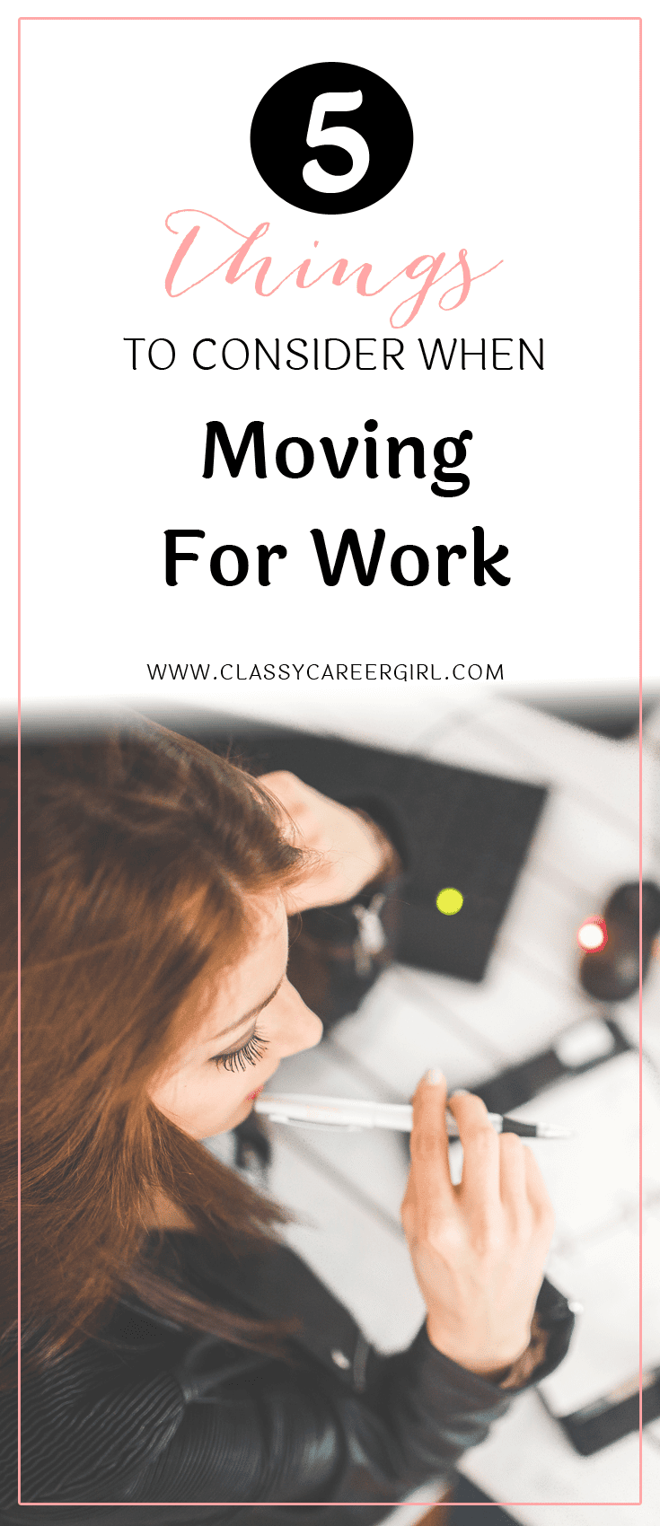 Moving For Work 5 Things You Need To Consider Classy Career Girl