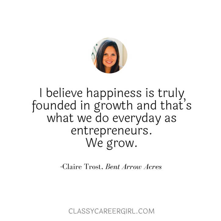 Moving From Inspired To Action With Claire Trost From Bent Arrow Acres Farm (Case Study)