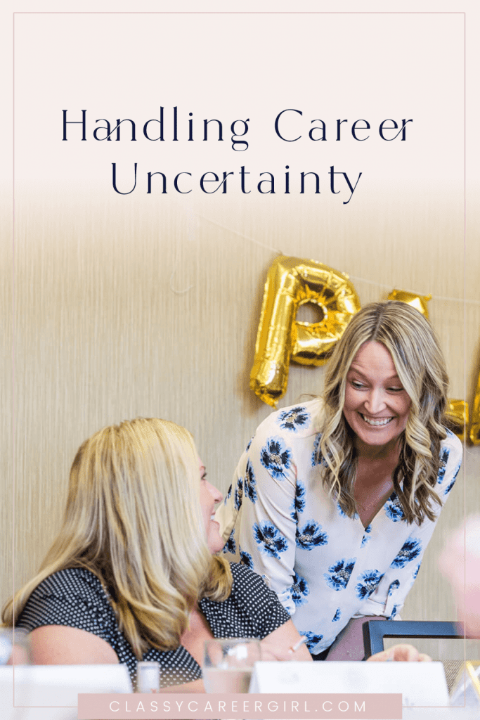 Handling Career Uncertainty Blog Pin