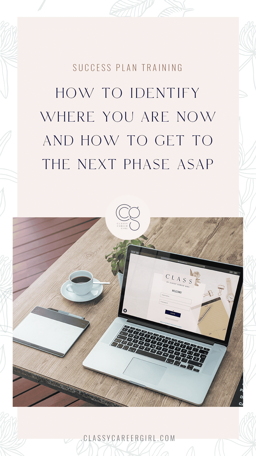 CCG_How To Identify Where You Are Now and How To Get To the Next Phase ASAP_Pin