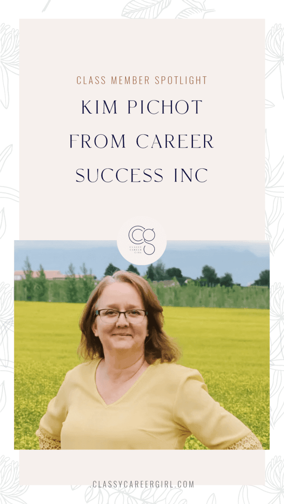 CLASS Member Spotlight - Kim Pichot From Career Success Inc Pin