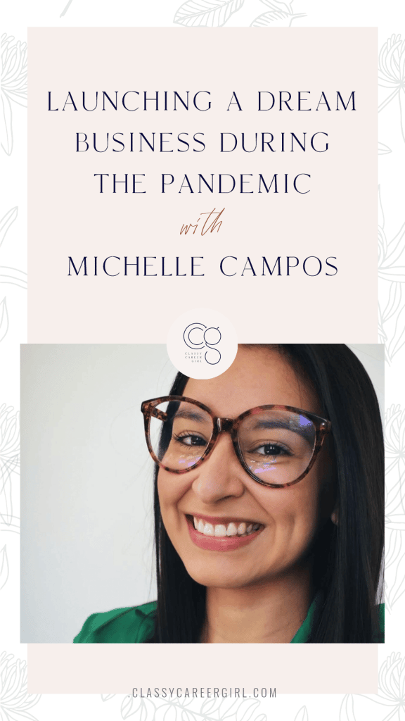 CCG Podcast - Launching a Dream Business During The Pandemic with Michelle Campos