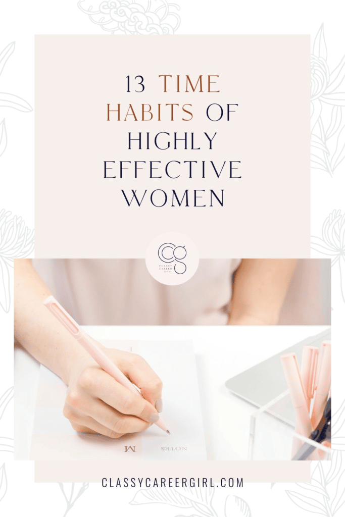 13 Time Management Habits of Highly Effective Women