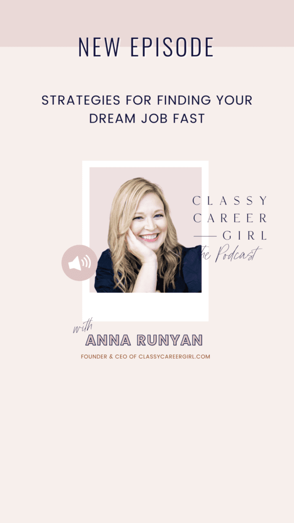 New Podcast Episode - Strategies for finding your dream job fast with Anna Runyan