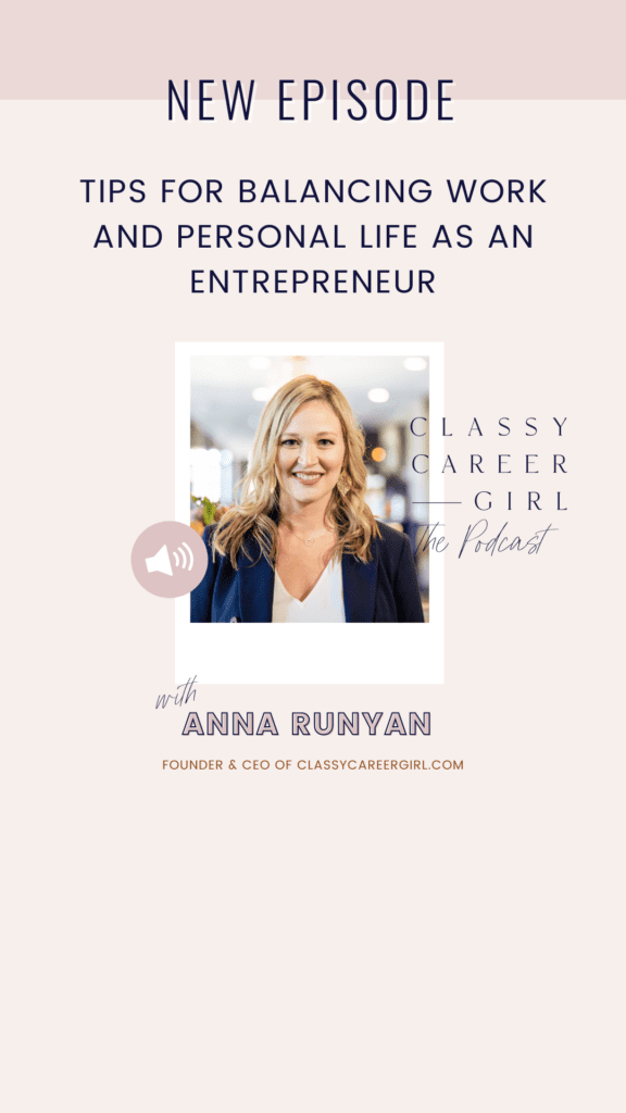 Balancing your work and personal life as an entrepreneur is tricky. Anna Runyan shares her tips for how she maintains this balance in her life while running a business and mothering three daughters. 