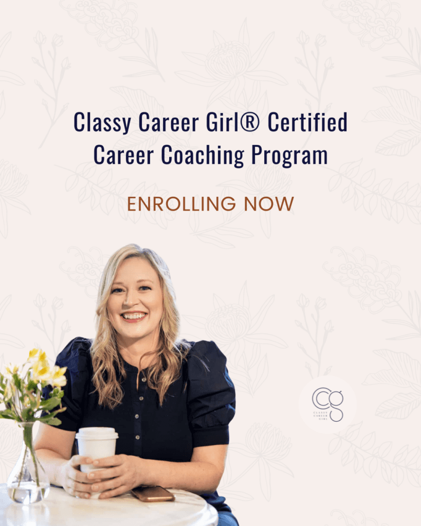How to become a certified career coach with Classy Career Girl. 