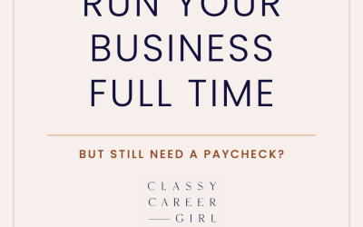 Want to Run Your Business Full Time, But Still Need a Paycheck?