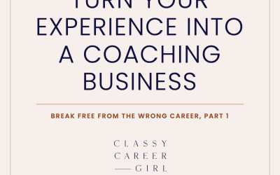How to Turn Your Career Experience Into a Coaching Business